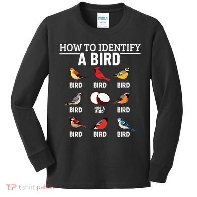 How To Identify A Bird Funny Bird Watching Kids Long Sleeve Shirt