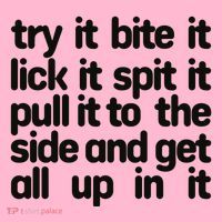 Hard222soft Try It Bite It Lick It Spit It Pull It To The Side And Get All Up In Coaster thumb 2