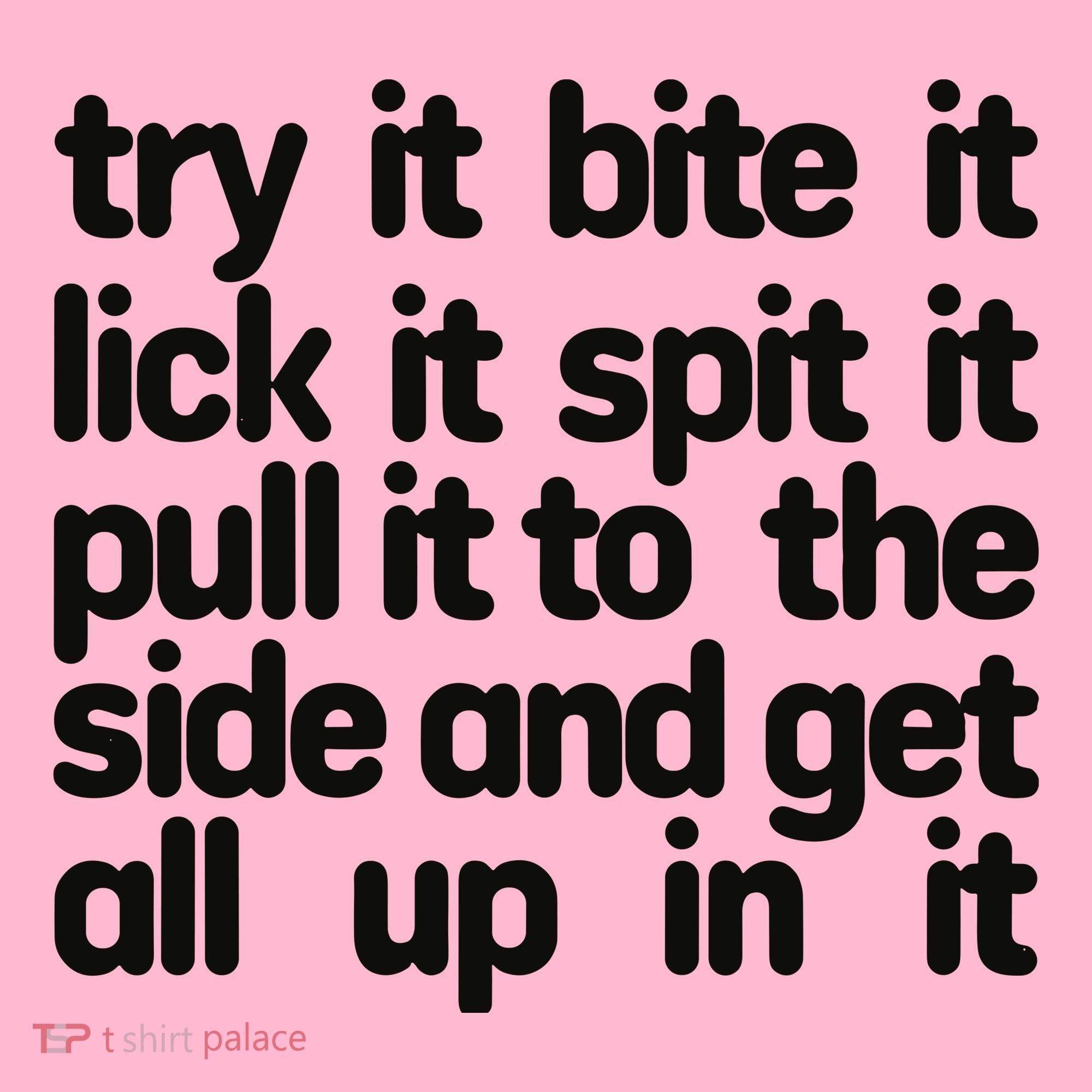 Hard222soft Try It Bite It Lick It Spit It Pull It To The Side And Get All Up In Coaster