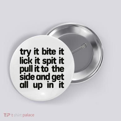 Hard222soft Try It Bite It Lick It Spit It Pull It To The Side And Get All Up In Button
