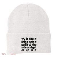 Hard222soft Try It Bite It Lick It Spit It Pull It To The Side And Get All Up In Beanie thumb 0