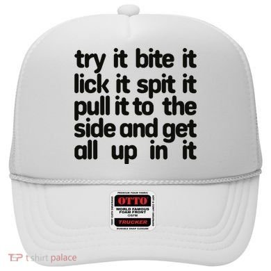 Hard222soft Try It Bite It Lick It Spit It Pull It To The Side And Get All Up In Hat
