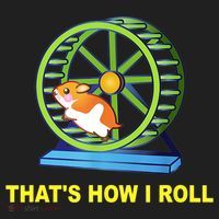 Hamster This Is How I Roll Hamster Wheel Shirt Gift TShirt Beanie thumb 2