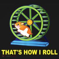 Hamster This Is How I Roll Hamster Wheel Shirt Gift TShirt Polo thumb 3