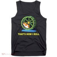 Hamster This Is How I Roll Hamster Wheel Shirt Gift TShirt Tank Top thumb 0