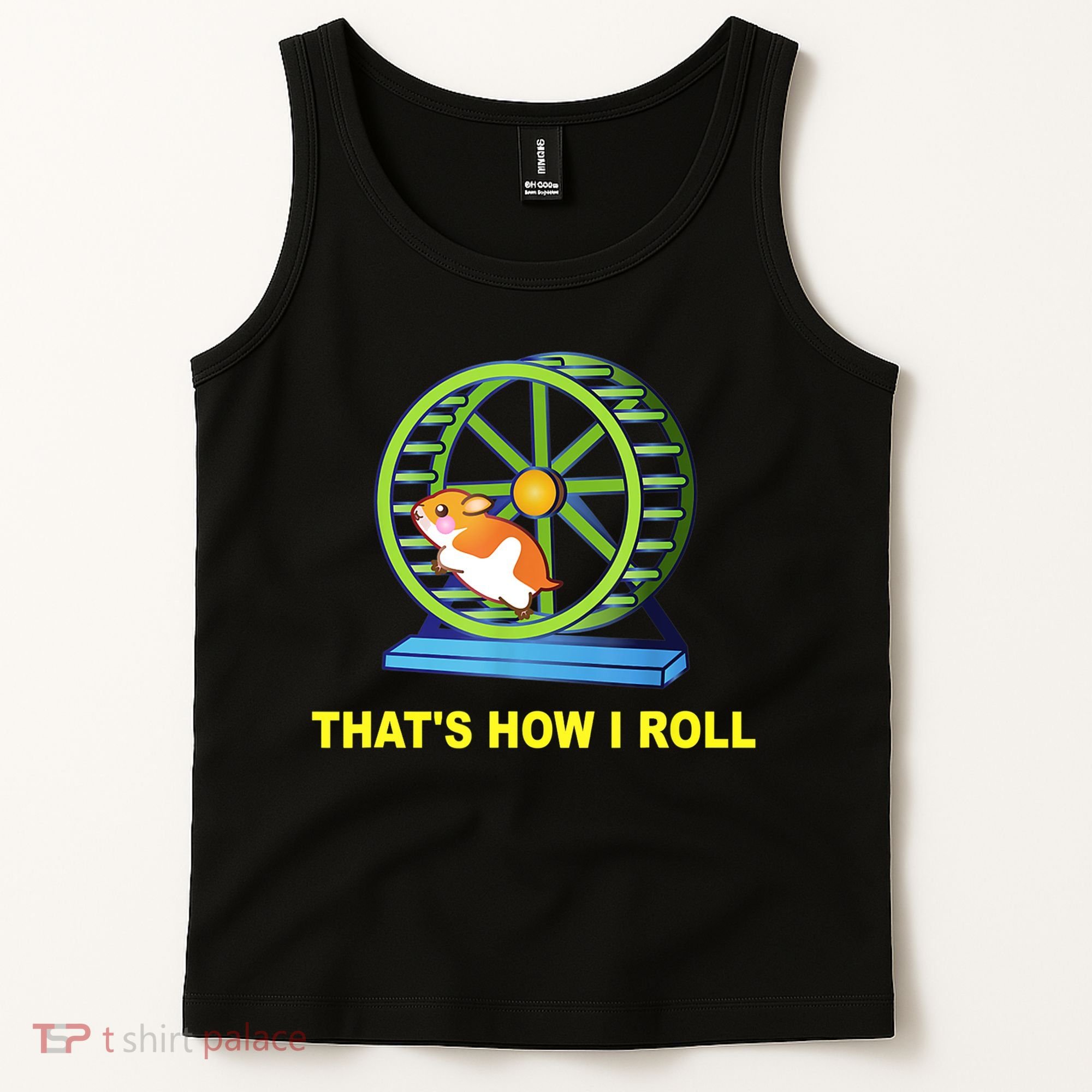 Hamster This Is How I Roll Hamster Wheel Shirt Gift TShirt Tank Top