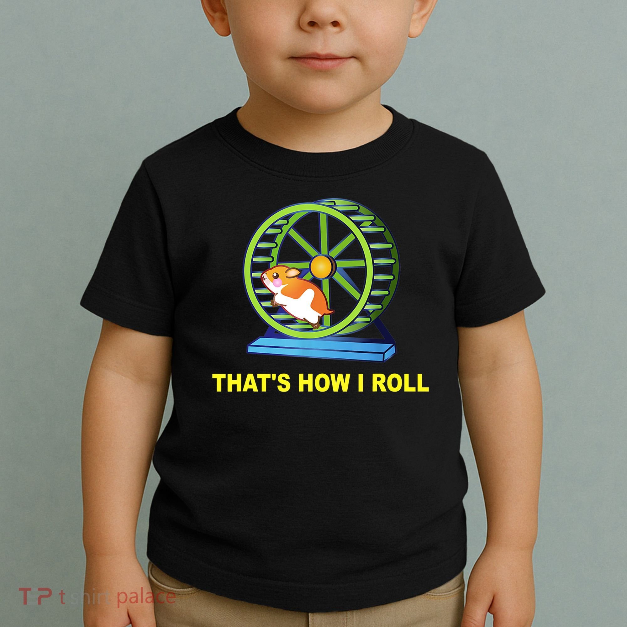 Hamster This Is How I Roll Hamster Wheel Shirt Gift TShirt Toddler T-Shirt