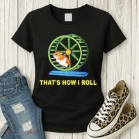 Hamster This Is How I Roll Hamster Wheel Shirt Gift TShirt Women's T-Shirt thumb 3