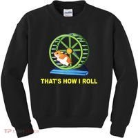 Hamster This Is How I Roll Hamster Wheel Shirt Gift TShirt Kids Sweatshirt thumb 0