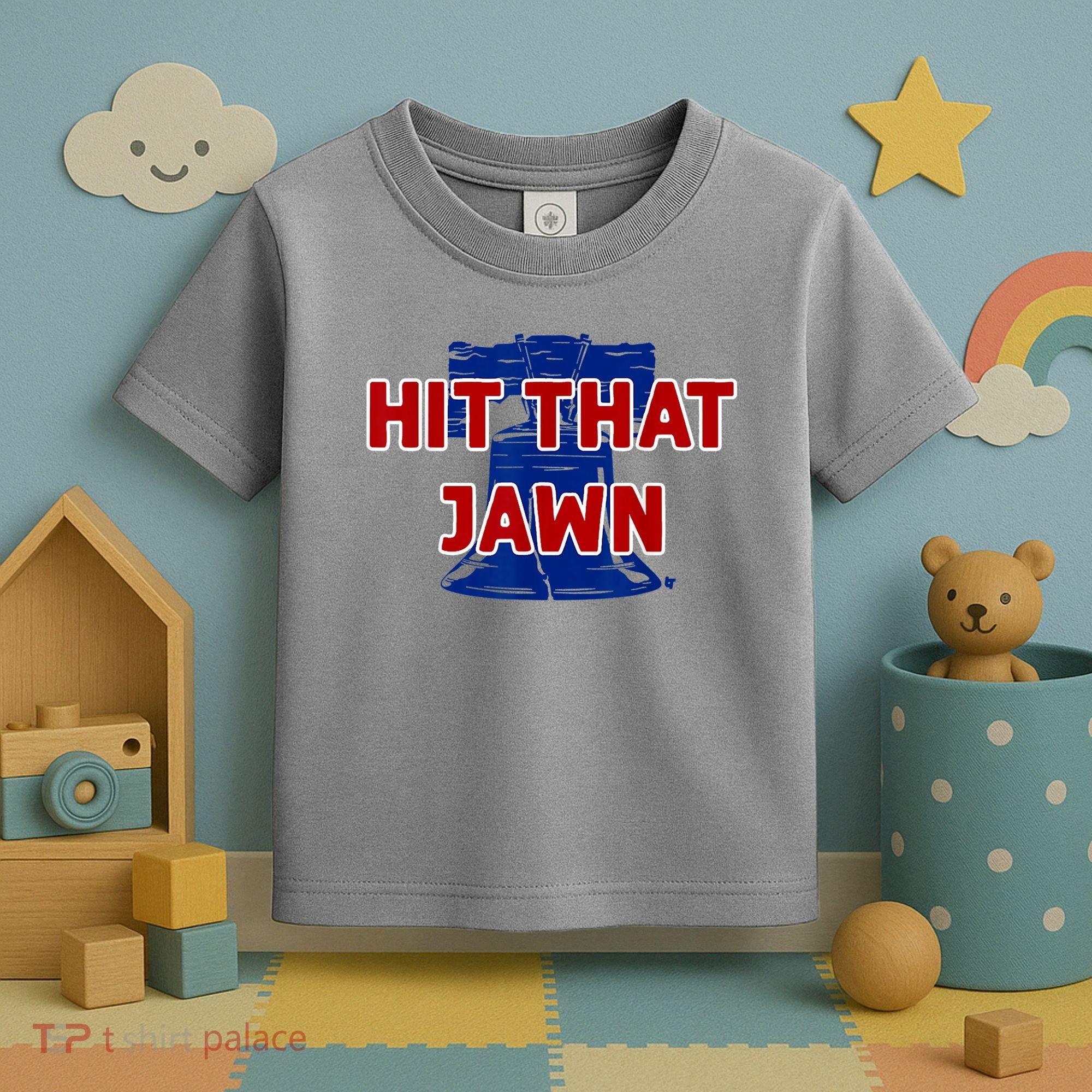 Hit That Jawn Philadelphia Baseball Toddler T-Shirt