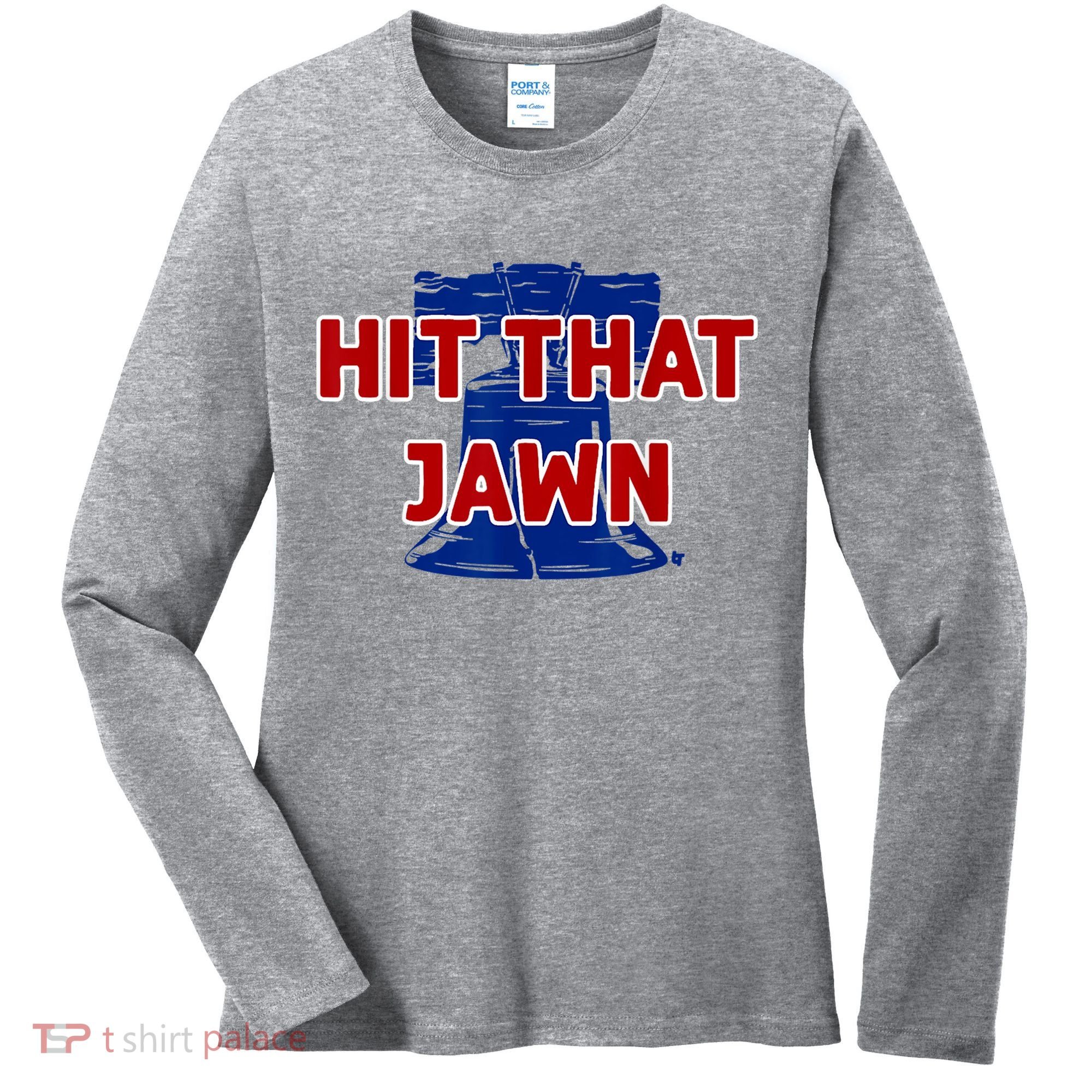 Hit That Jawn Philadelphia Baseball Women's Long Sleeve Shirt