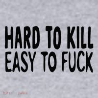 Hard To Kill Easy To Fuck Funny Quote Women's Sweatshirt thumb 2