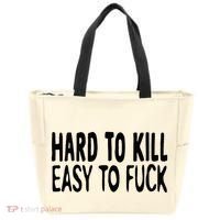 Hard To Kill Easy To Fuck Funny Quote Tote Bag thumb 0