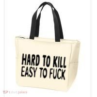 Hard To Kill Easy To Fuck Funny Quote Tote Bag thumb 3
