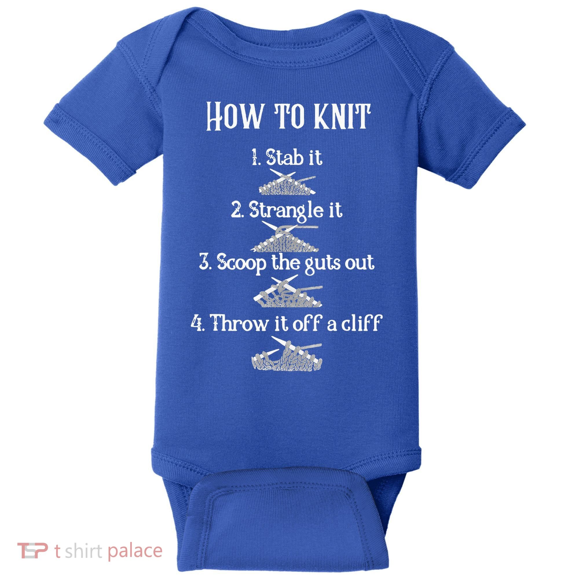 How To Knit 1 Stab It 2 Strangle It 3 Scoop The Guts Out  Baby Bodysuit