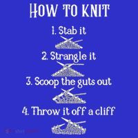 How To Knit 1 Stab It 2 Strangle It 3 Scoop The Guts Out  Toddler T-Shirt thumb 4
