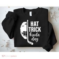 Hat Trick Kinda Day Ice Hockey Player Sweatshirt thumb 2