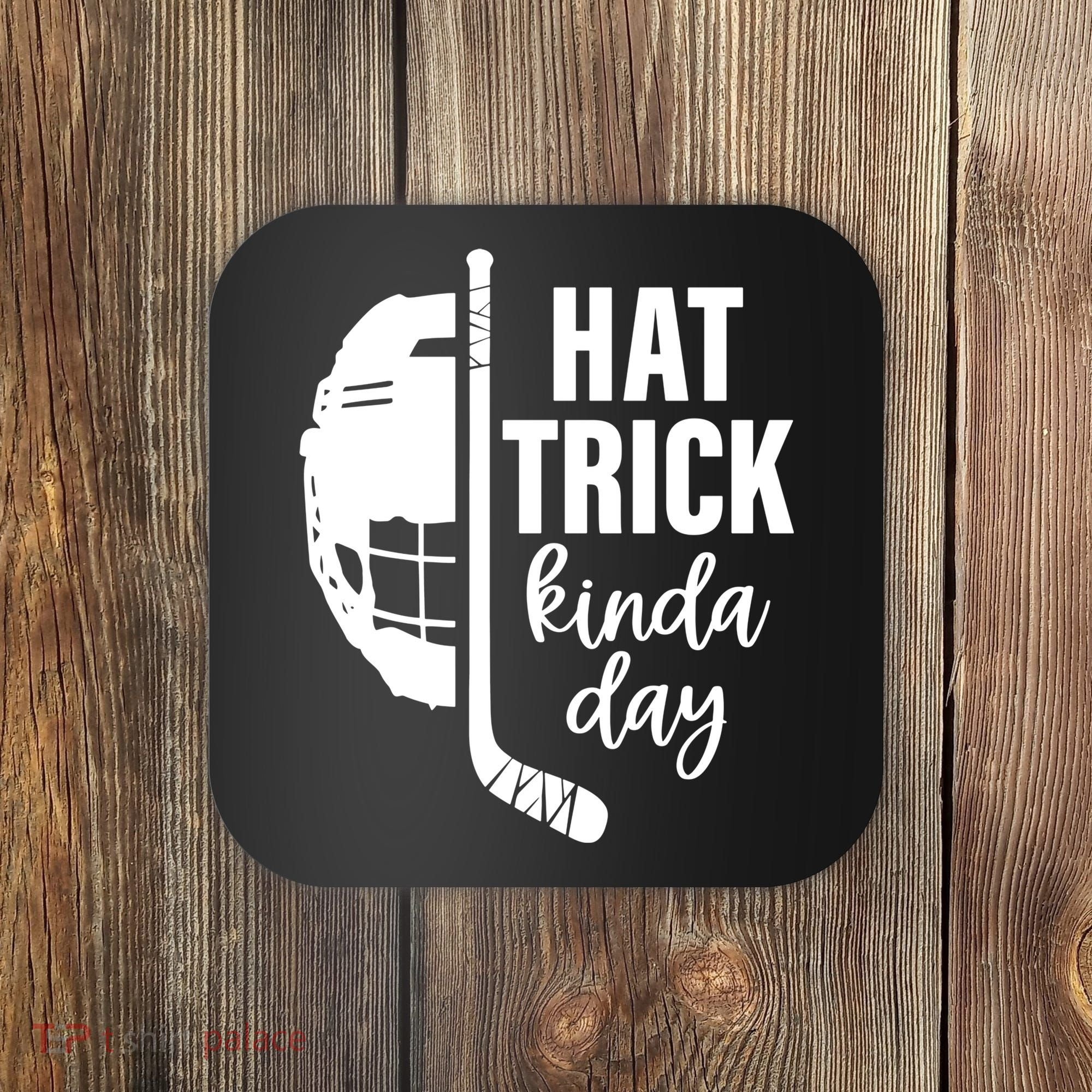 Hat Trick Kinda Day Ice Hockey Player Coaster
