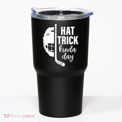 Hat Trick Kinda Day Ice Hockey Player Tumbler