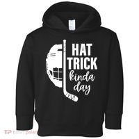 Hat Trick Kinda Day Ice Hockey Player Toddler Hoodie thumb 0