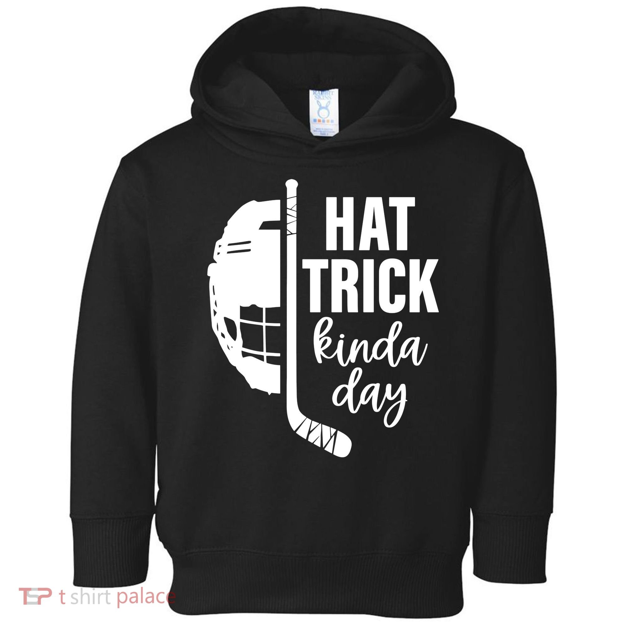 Hat Trick Kinda Day Ice Hockey Player Toddler Hoodie