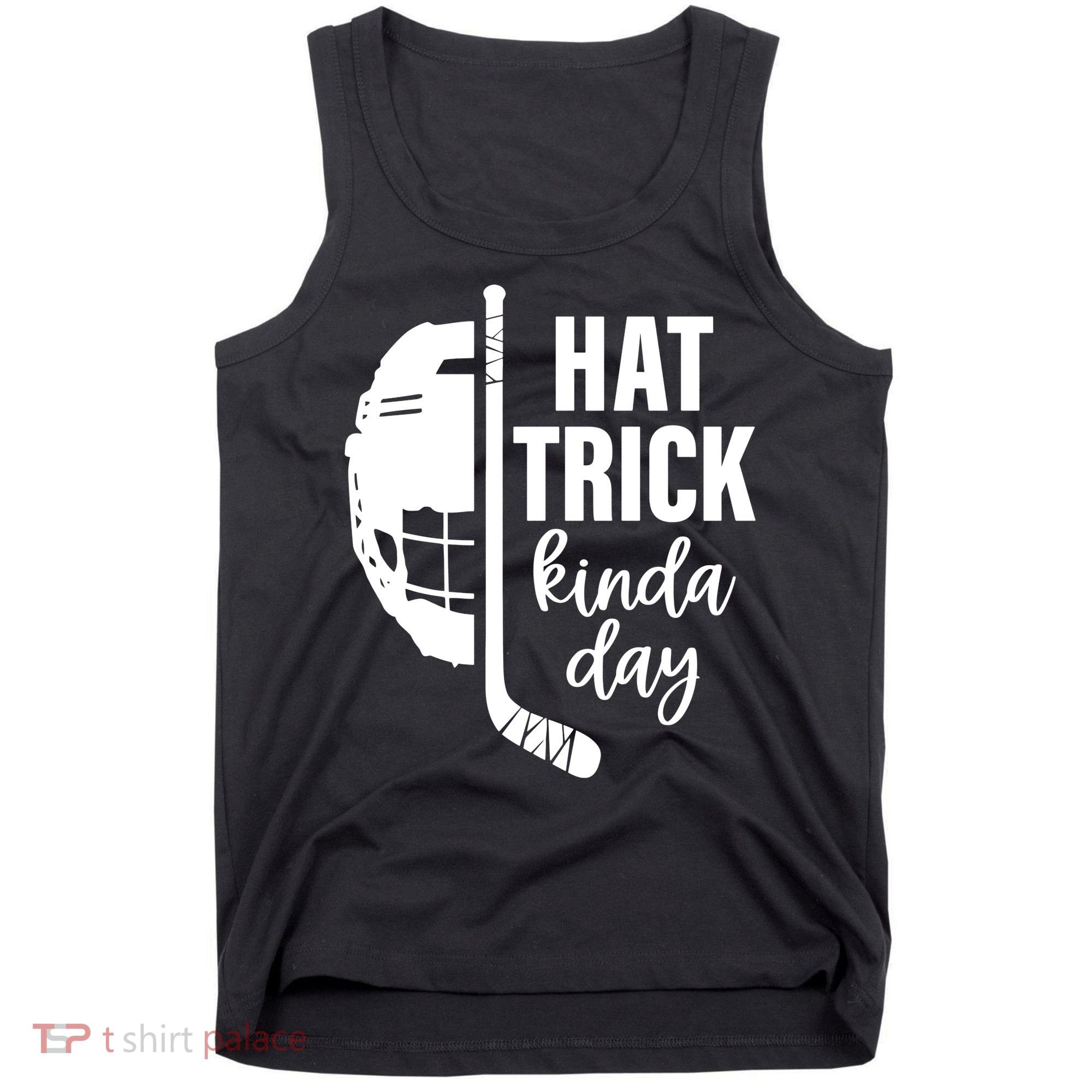 Hat Trick Kinda Day Ice Hockey Player Tank Top