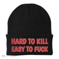 Hard To Kill Easy To Fuck Beanie thumb 0