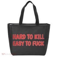 Hard To Kill Easy To Fuck Tote Bag thumb 0