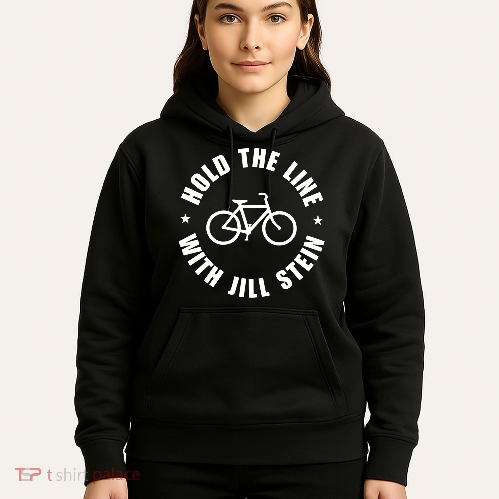 Hold The Line With Jill Stein Hoodie