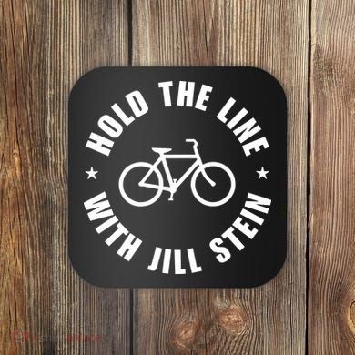Hold The Line With Jill Stein Coaster
