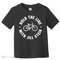 Hold The Line With Jill Stein Toddler T-Shirt thumb 0
