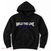 Hold The Line Quote Hoodie thumb 0