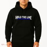 Hold The Line Quote Hoodie thumb 2