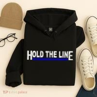 Hold The Line Quote Hoodie thumb 4
