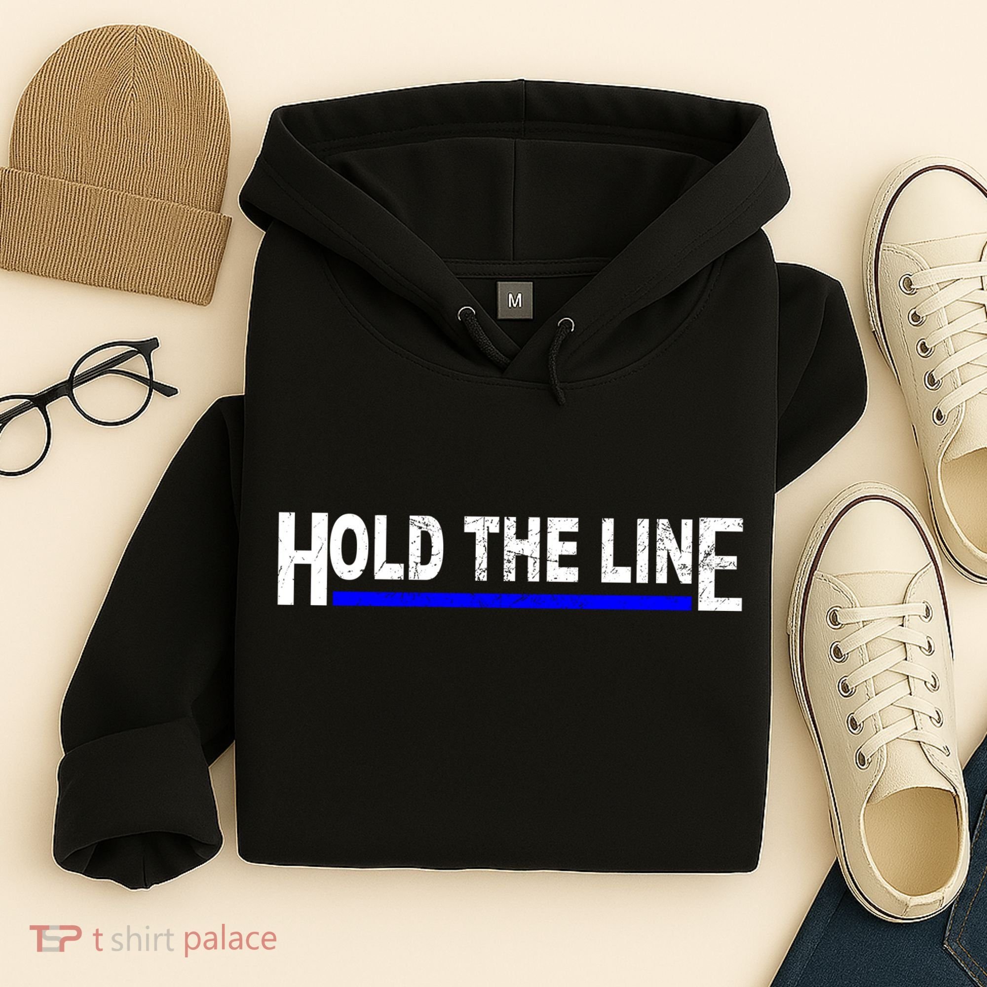 Hold The Line Quote Hoodie