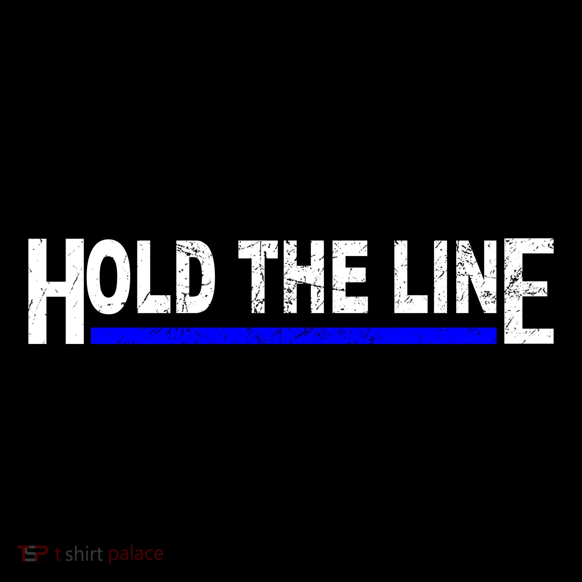 Hold The Line Quote Sweatshirt
