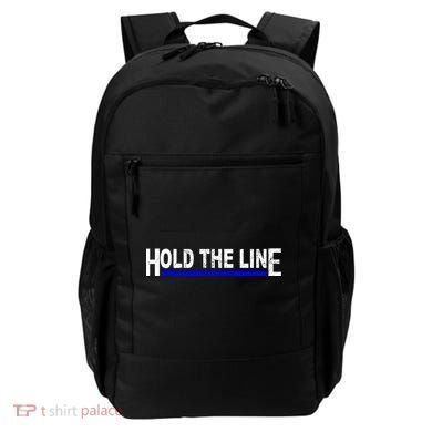 Hold The Line Quote Backpack