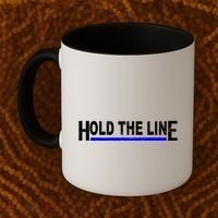 Hold The Line Quote Coffee Mug thumb 2