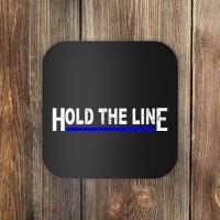 Hold The Line Quote Coaster thumb 0