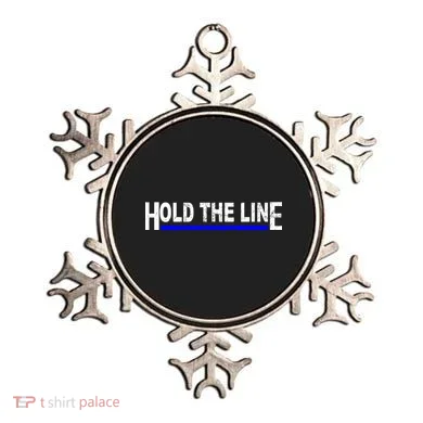 Hold The Line Quote Ornament