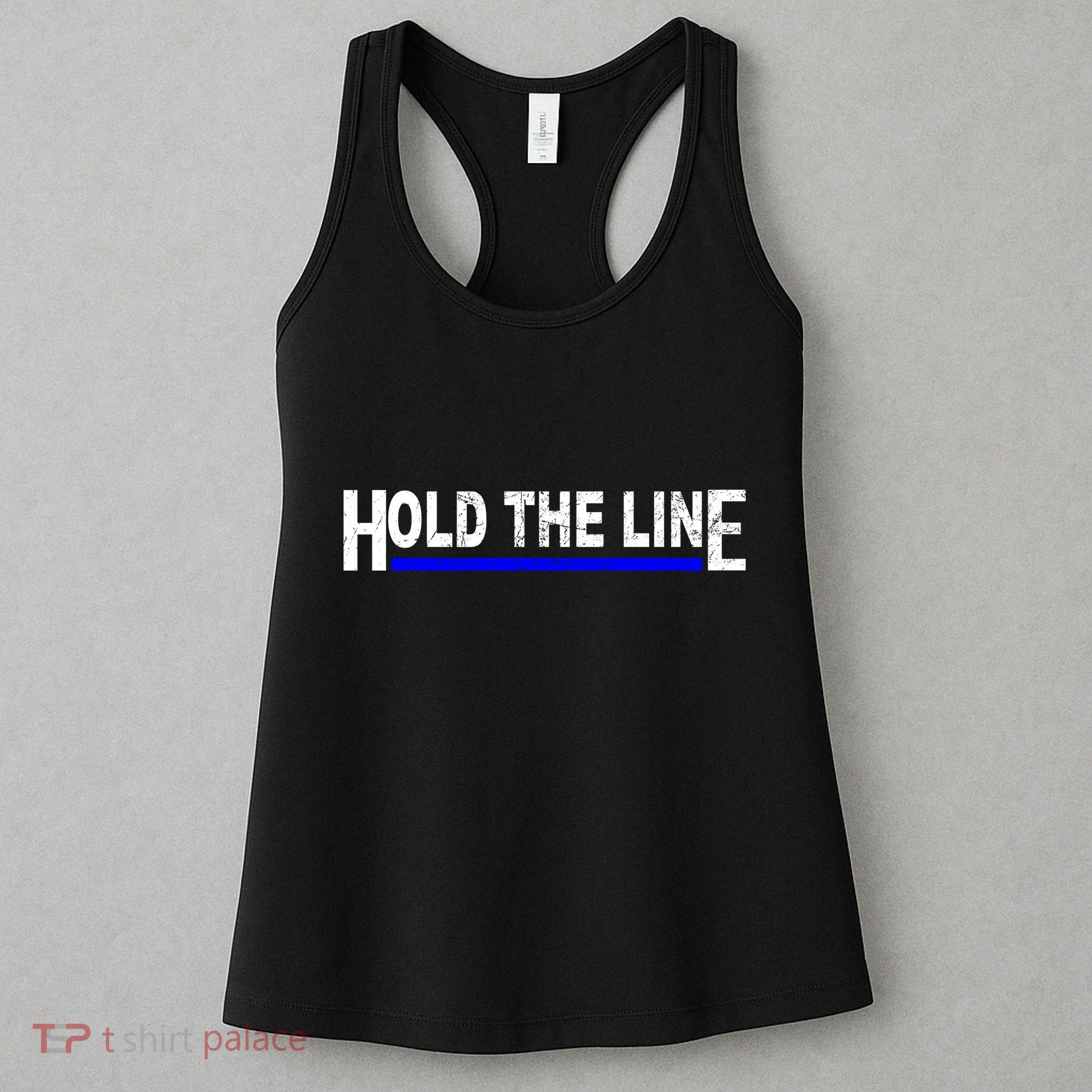 Hold The Line Quote Women's Tank Top