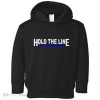 Hold The Line Quote Toddler Hoodie thumb 0