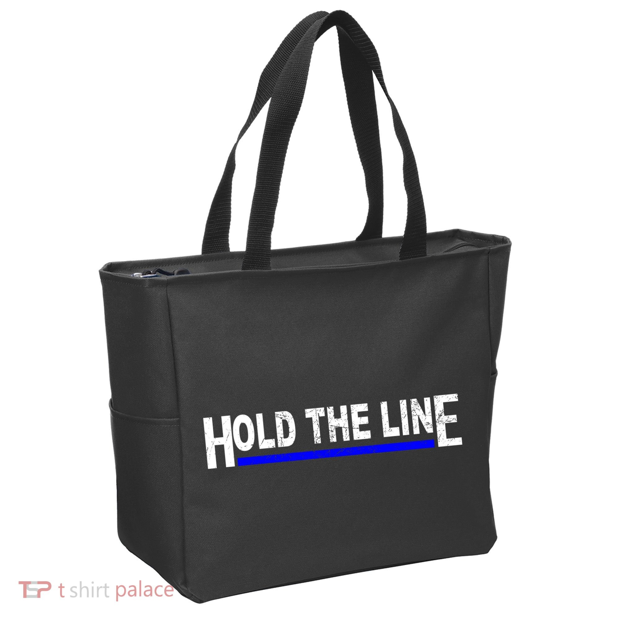 Hold The Line Quote Tote Bag