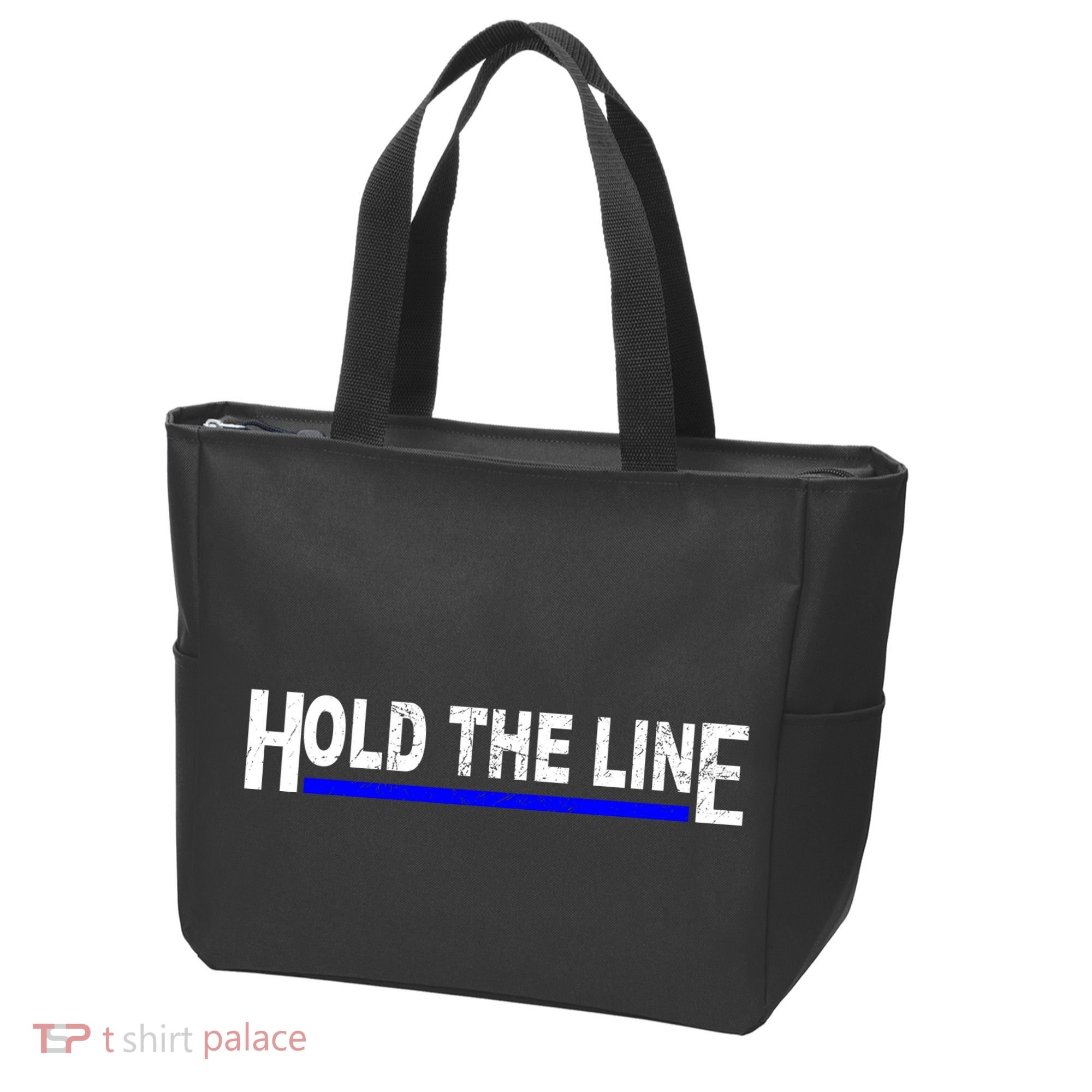 Hold The Line Quote Tote Bag