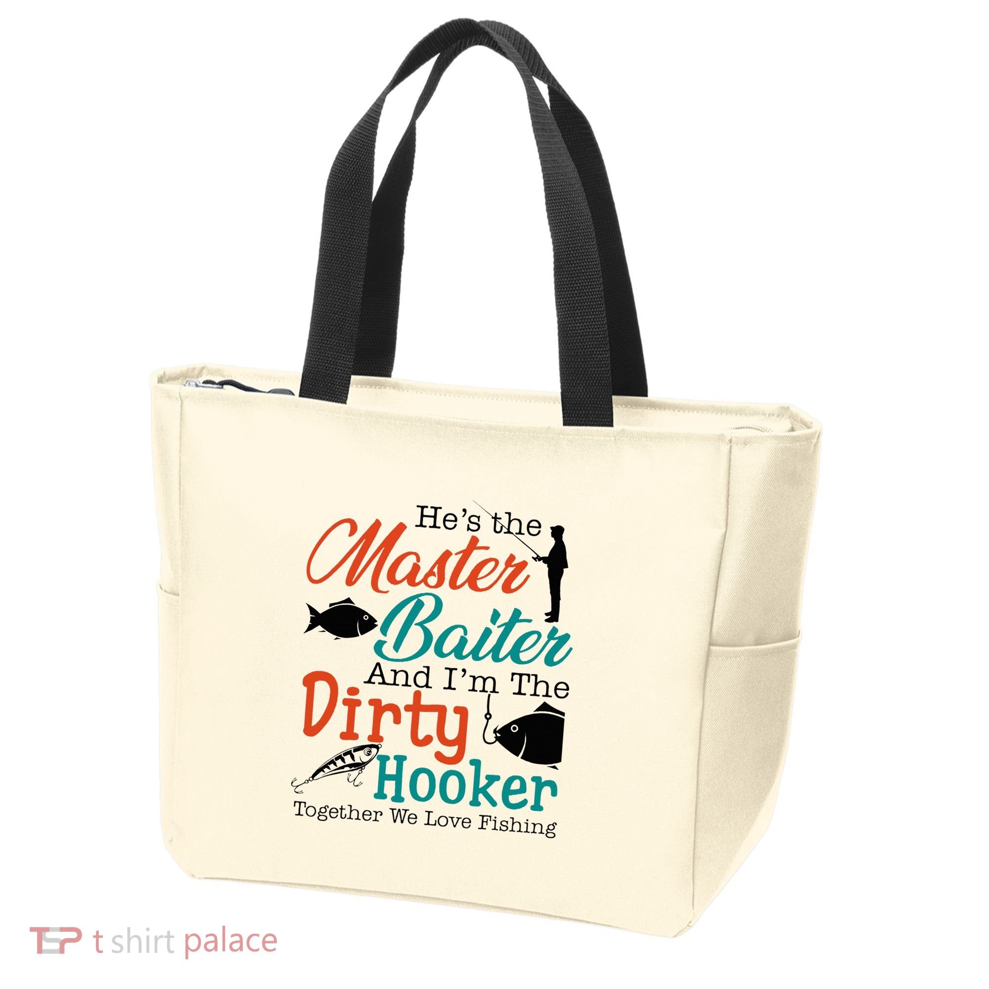 HeS The Master Baiter And IM The Dirty Fishing Tote Bag