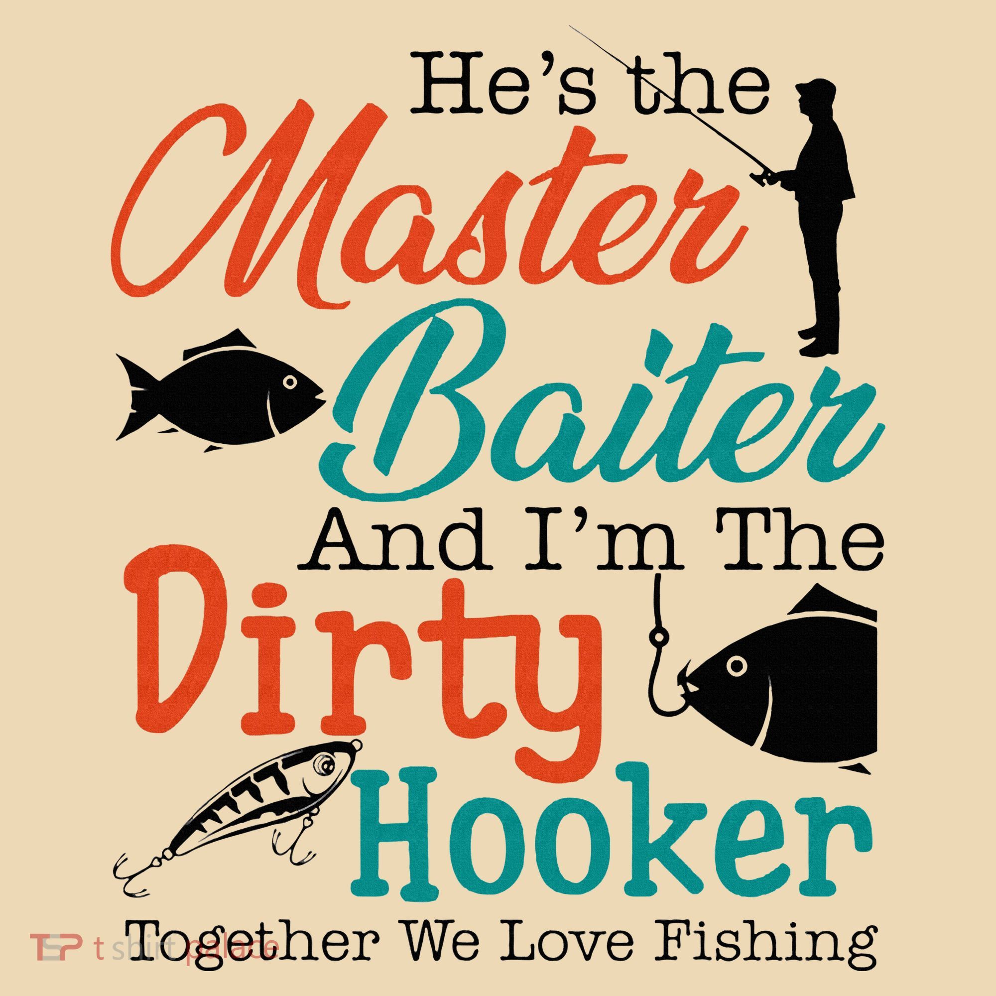HeS The Master Baiter And IM The Dirty Fishing Tote Bag