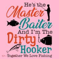HeS The Master Baiter And IM The Dirty Fishing Coaster thumb 2