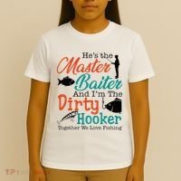 HeS The Master Baiter And IM The Dirty Fishing T-Shirt thumb 4