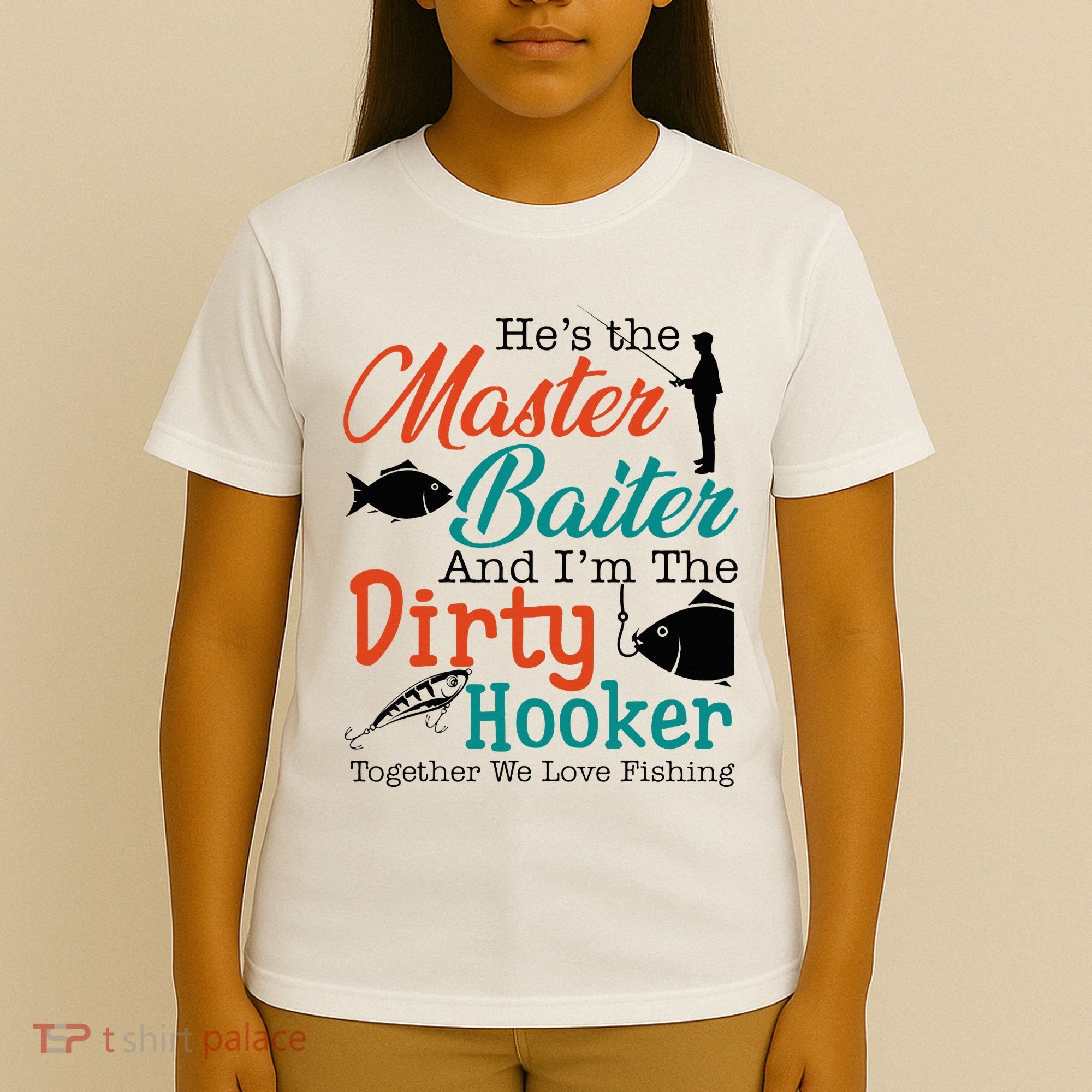 HeS The Master Baiter And IM The Dirty Fishing T-Shirt