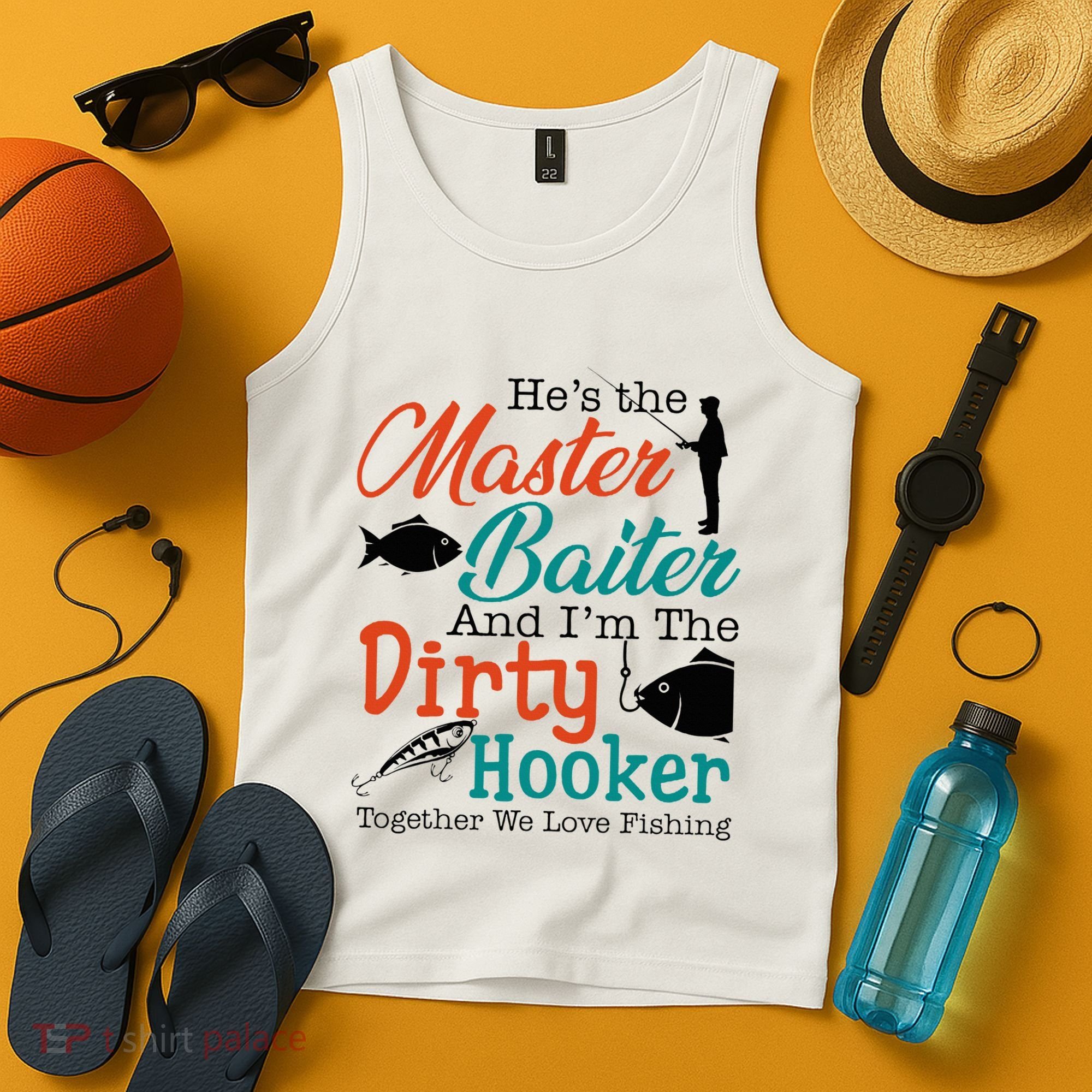 HeS The Master Baiter And IM The Dirty Fishing Tank Top